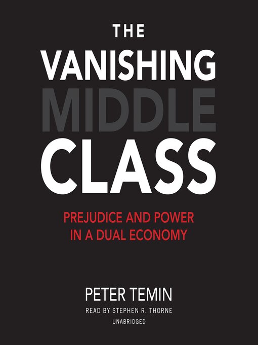 Title details for The Vanishing Middle Class by Peter Temin - Available